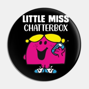 LITTLE MISS CHATTERBOX Pin