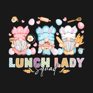 Lunch Lady Squad Three Gnomes Eggs Funny Easter Day T-Shirt