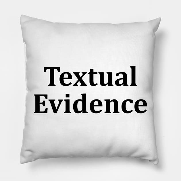 textual evidence Pillow by mdr design