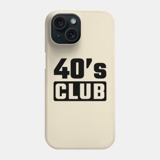 40th birthday Phone Case