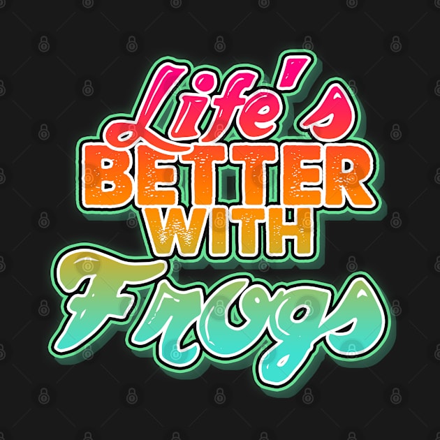 Life's better with frogs. Perfect present for mom mother dad father friend him or her by SerenityByAlex