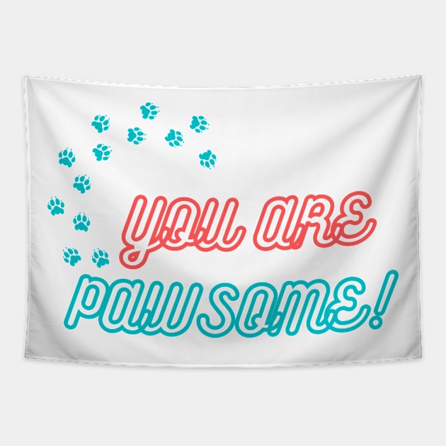 You are pawsome - Blue paws Tapestry by High Altitude