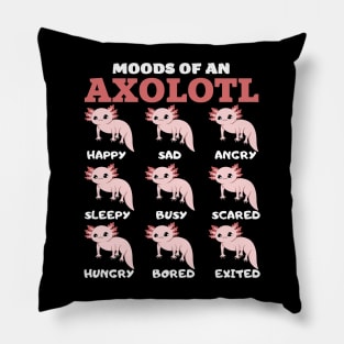 Moods of an axolotl axolotls lover Pillow