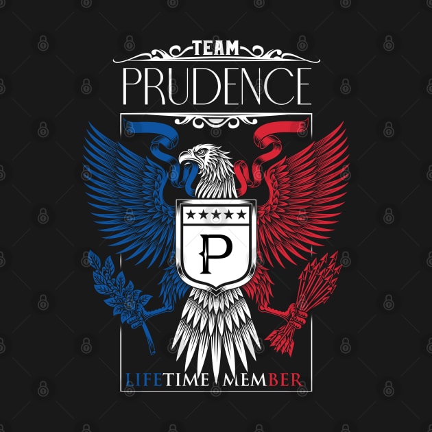 Team Prudence Lifetime Member, Prudence Name, Prudence Middle Name by inevitablede