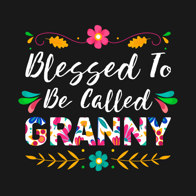 Proud Granny, Blessed To Be Called Granny by Albatross