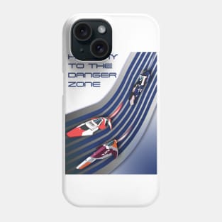 Wipeout to the Danger Zone (Poster) Phone Case