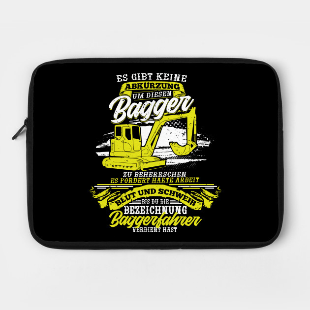 Baggerfahrer Spruche Fur Stolzen Baggerfahrer Baggerfahrer Geschenk Laptop Case Teepublic