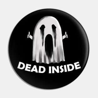 dead inside creepy ghost Pin