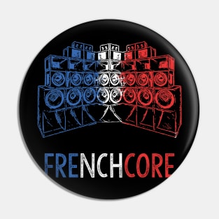 Hardcore Frenchcore Bass Soundsystem Pin