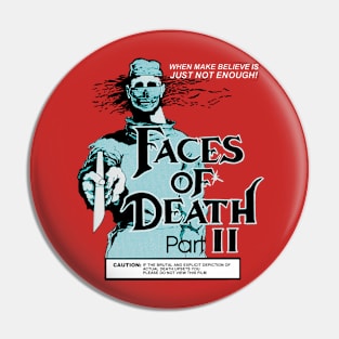 Faces of Death Part 2 VHS Pin