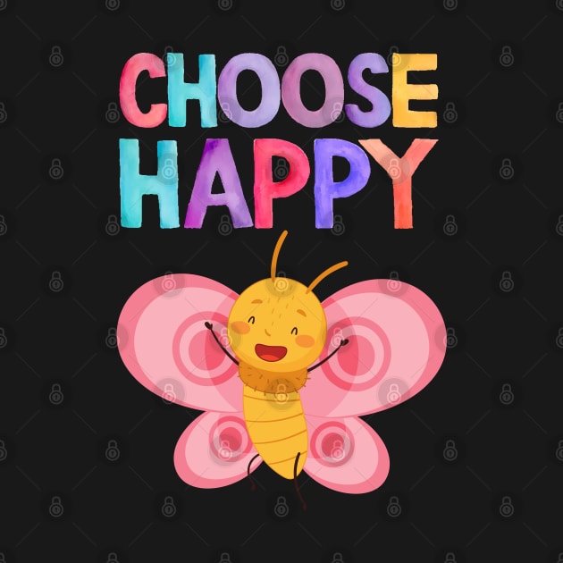 choose happy by Drawab Designs