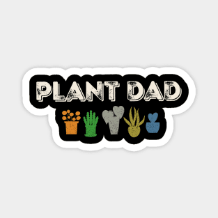 Plant Dad Gardening Plant Nerd House Potted Plant Gardener Magnet