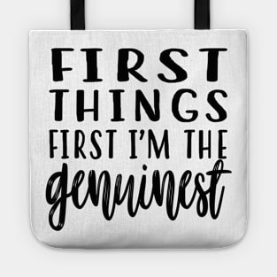 First Things First Tote