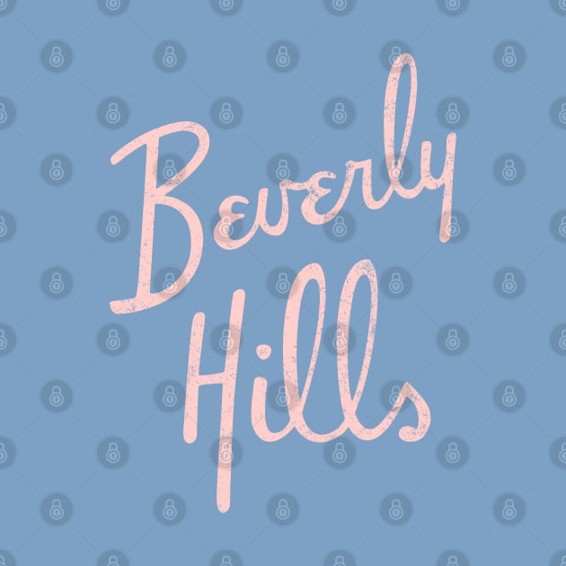 Beverly Hills - vintage pink logo by BodinStreet