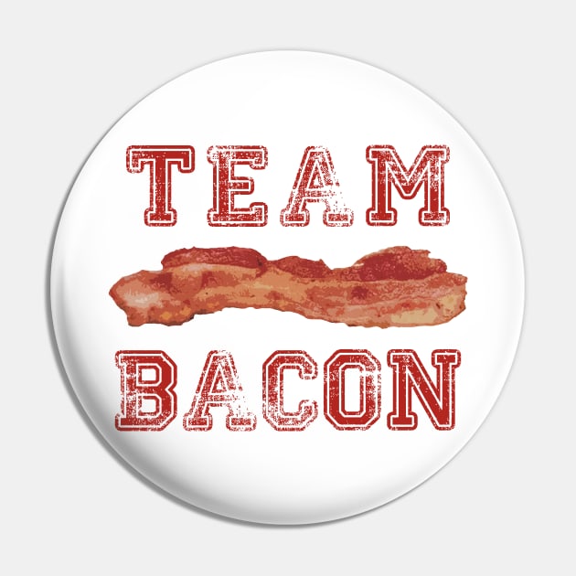 Team Bacon Pin by Scar