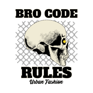 Bro code rules! T-Shirt