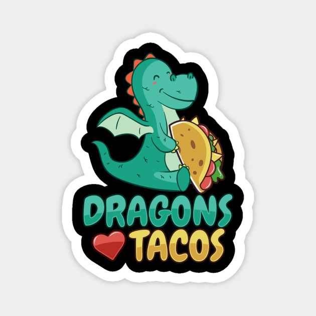 Dragons Love Tacos' Awesome Dragons Gift Shirt Dragons Love Tacos' Awesome Dragons Gift Shirt