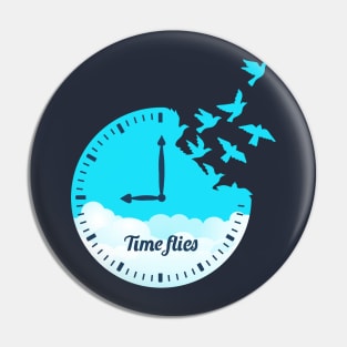 Time Flies Pin