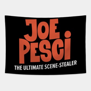 Joe Pesci, the ultimate scene stealer of Hollywood! Tapestry