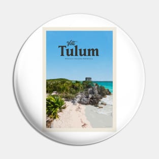 Visit Tulum Pin