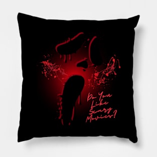 Do You Like Scary Movies? - Halloween! Pillow