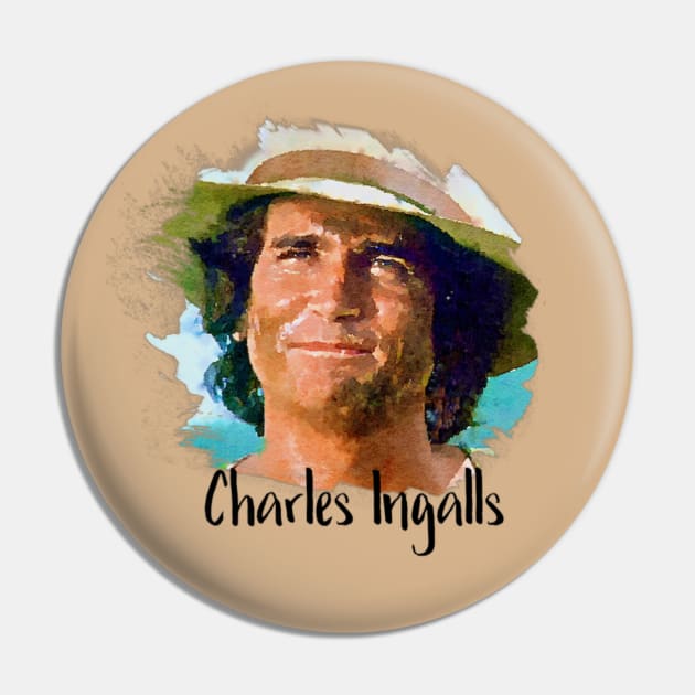 Charles Ingalls Pin by Neicey