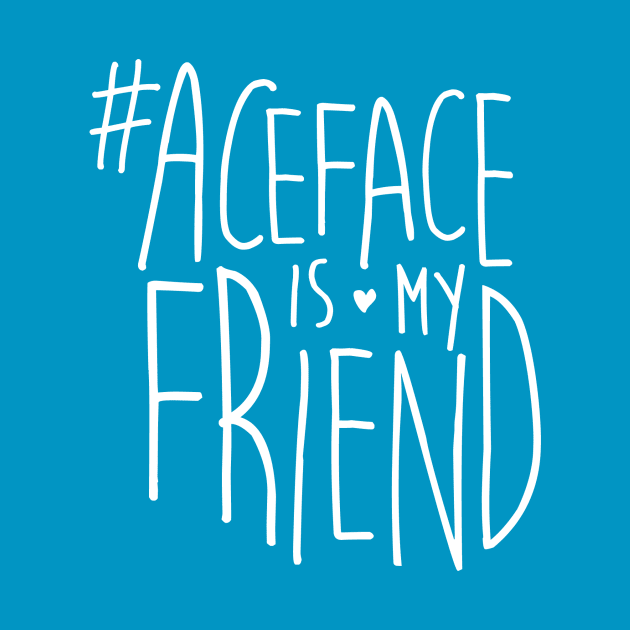 #ACEface is my friend by jasonboyett