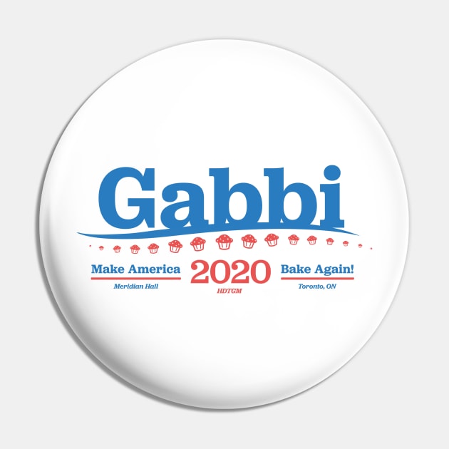 Gabbi for Governor Pin by How Did This Get Made?