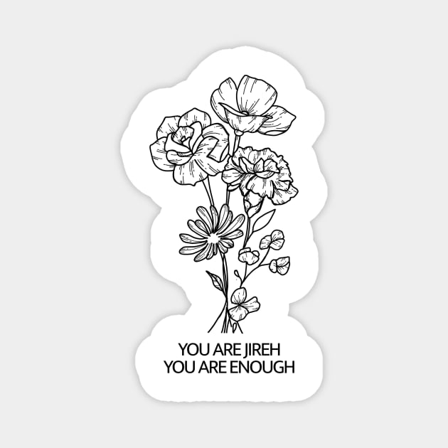 jireh by maverick citiy music christian song lyrics floral bouquet design Magnet by andienoelm