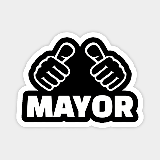 Mayor Magnet by Designzz