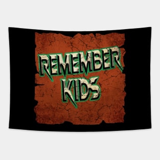 Remember Kids Tapestry