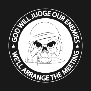 God Will Judge Our Enemies T-Shirt