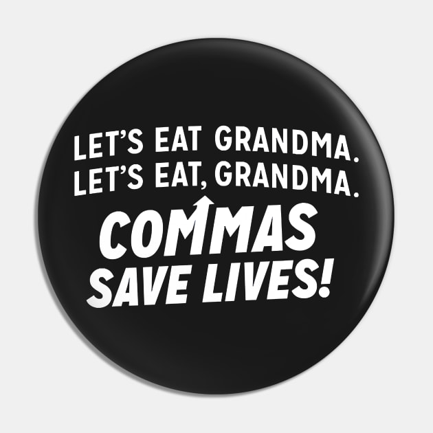 Commas Save Lives Pin by lamchozui