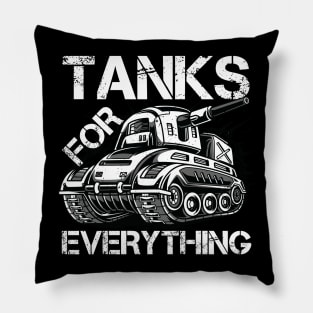 Tank For Any Purpose Any Soldier Pillow