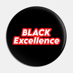 Black Excellence Pin