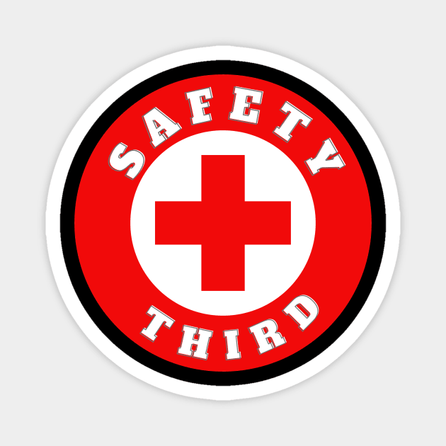 Safety Third Magnet by 29 hour design