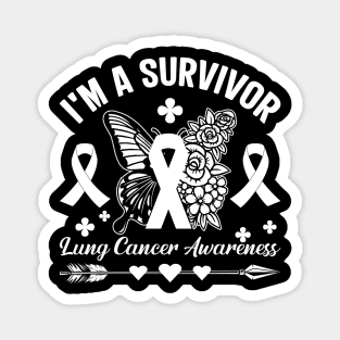 I'm A Survivor Lung Cancer Awareness Month White Magnet