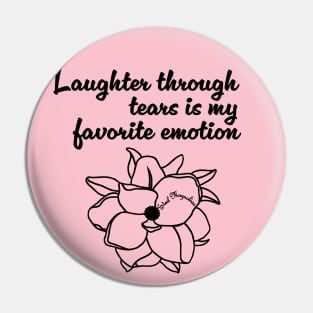 Laughter through tears Pin