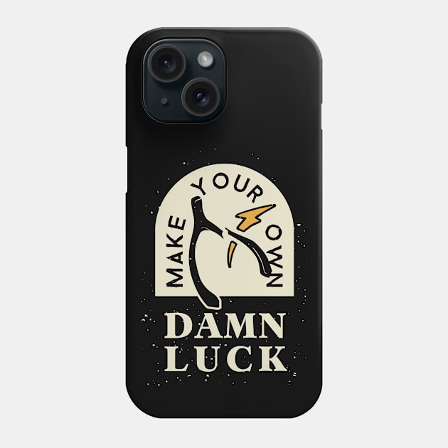 Make Your Own Damn Luck Badge Yellow Phone Case by CloudWalkerDesigns