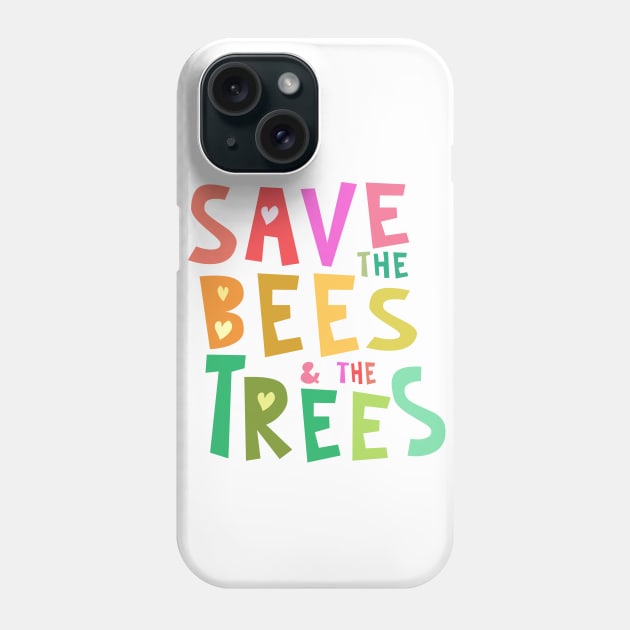 Save the Bees & the Trees Colorful Hearts Phone Case by Jitterfly