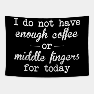 I do not have enough coffee Tapestry