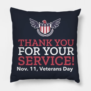 Veterans Day Thank You For Your Service Pillow