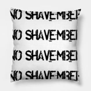 no shave november Pillow