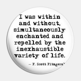 Within and without - F Scott Fitzgerald Pin