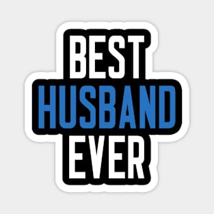 Best Husband Ever T-Shirt Magnet