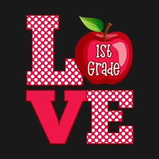 Love First Grade T-Shirt