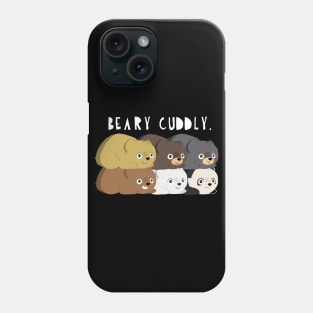 beary cuddly. Phone Case