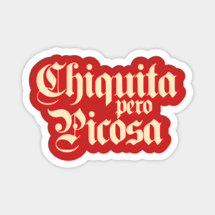 Chiquita Pero Picos Magnet