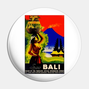 See Bali in the Netherland Indies - Vintage Travel Poster Pin