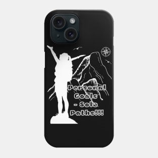 Personal Goals, Solo Paths Phone Case